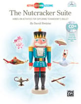Active Listening Lessons: The Nutcracker Suite Book & Enhanced CD-ROM